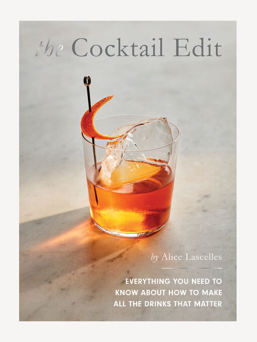 Title details for The Cocktail Edit by Alice Lascelles - Available